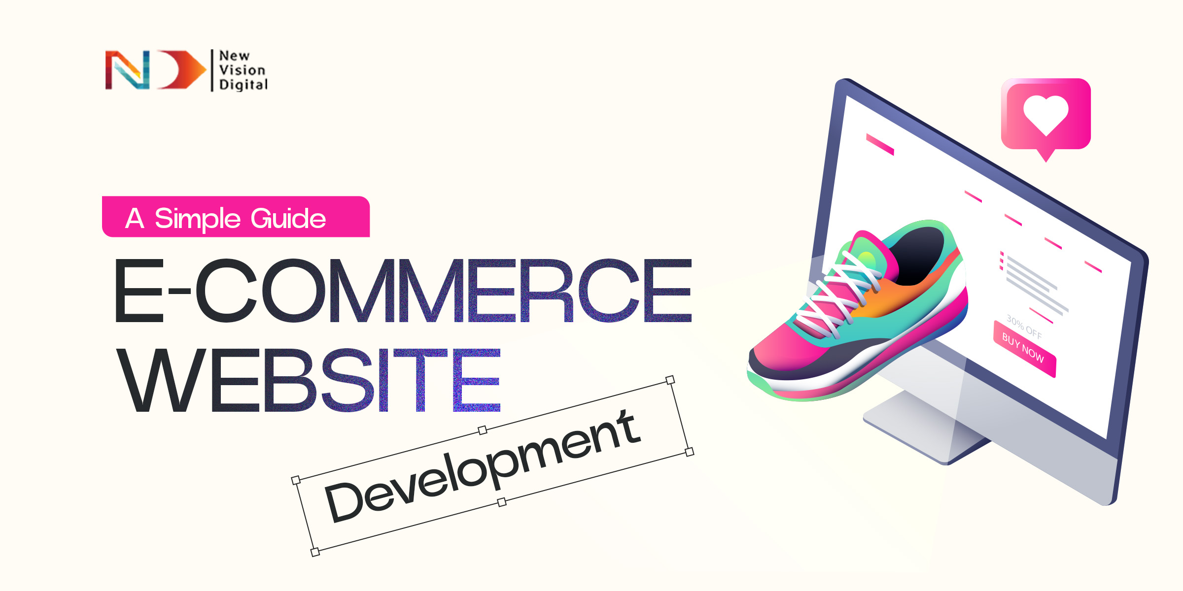 A Simple Guide: E-commerce Website Development
