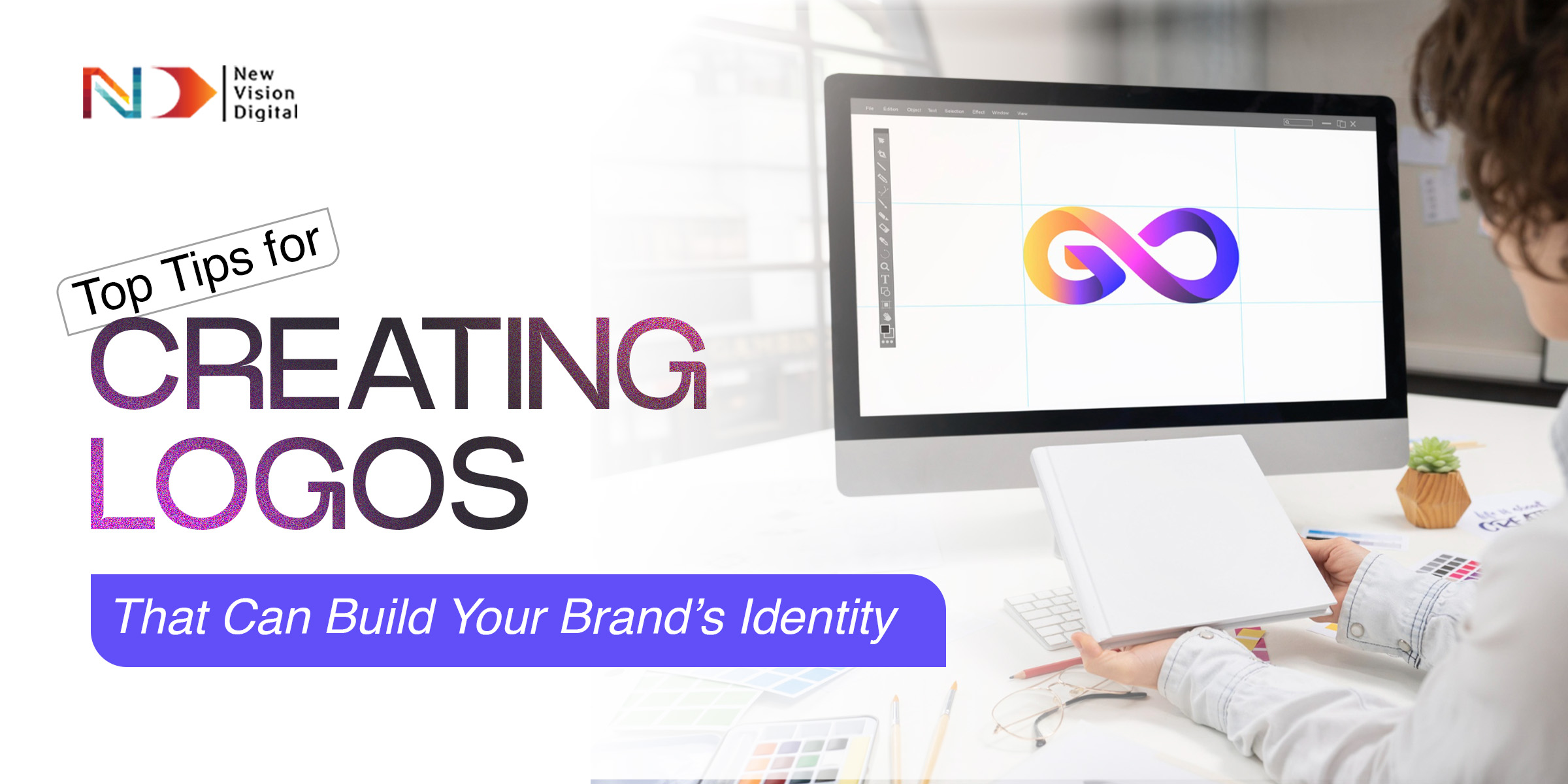 Top Tips for Creating Logos That Can Build Your Brand's Identity